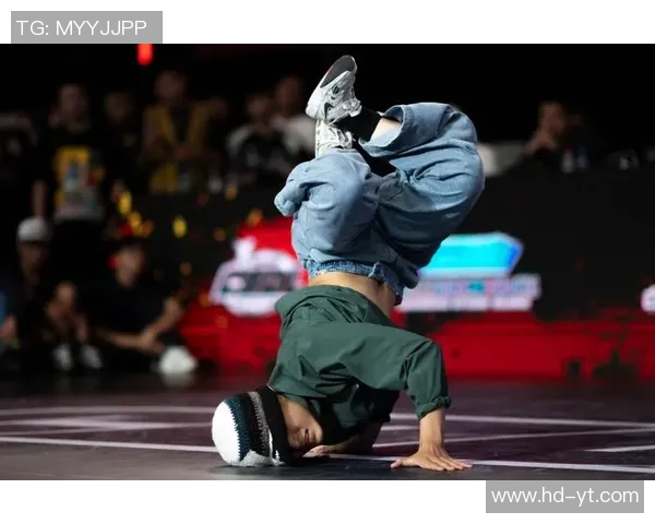 武汉街舞队在世界街舞大赛中的精彩表现与力量展现分析